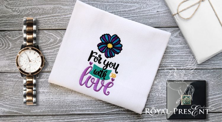 For You with Love Machine Embroidery Design - 4 sizes