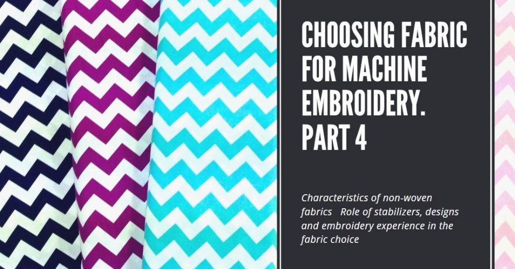 Choosing fabric for machine embroidery. Part 4